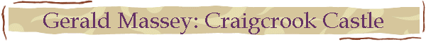 Gerald Massey: Craigcrook Castle