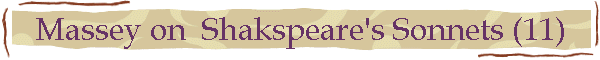 Massey on  Shakspeare's Sonnets (11)